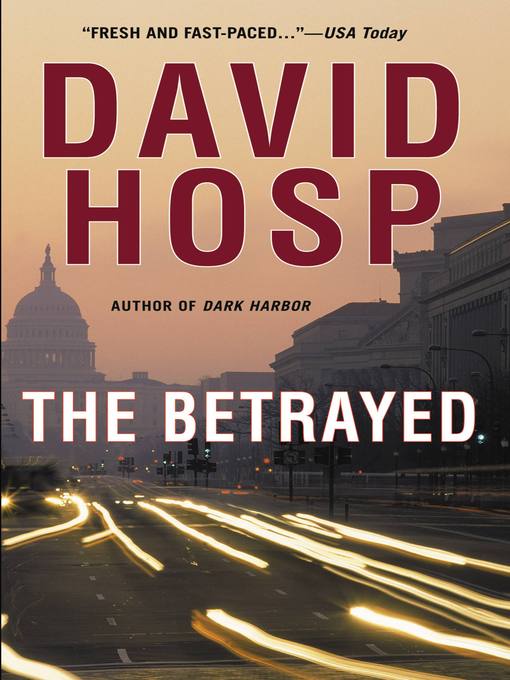 Title details for The Betrayed by David Hosp - Available